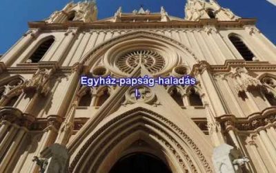 Egyház-papság-haladás I.