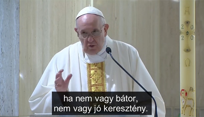 „Nem lehetsz keresztény anélkül, hogy ne lennél bátor…”
