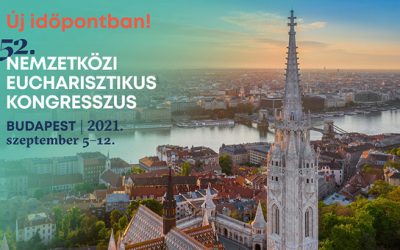 Megvan a Nemzetközi Eucharisztikus Kongresszus új időpontja – A Magyar Kurír beszámolója
