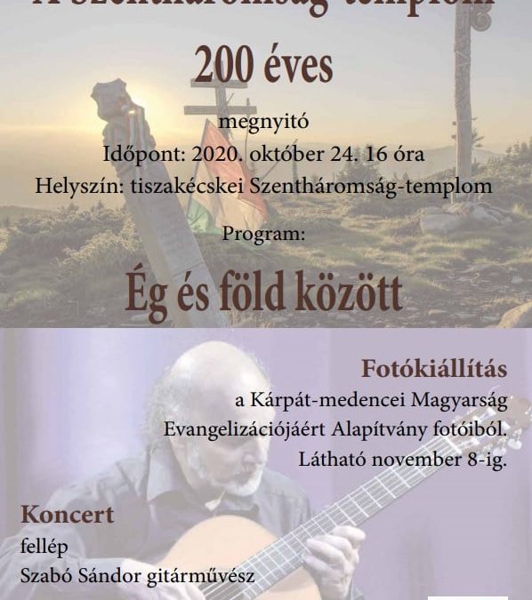 Fotókiállítás és koncert a templom 200 éves évfordulójának tiszteletére