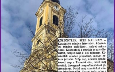 Légy hálás minden napért, s azért, amid van!