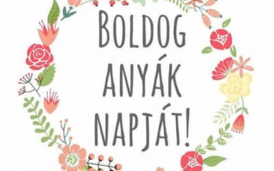 Isten éltesse az Édesanyákat!
