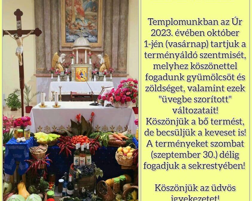 Terményáldást tartunk templomunkban