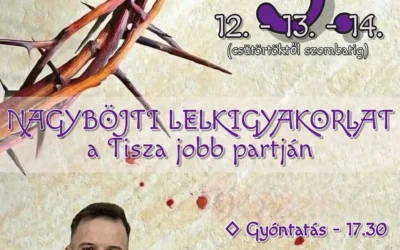 Nagyböjti lelkigyakorlat – 2026.